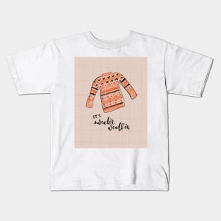 It's sweater weather Kids T-Shirt